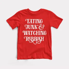 Eating Junk And Watching Rubbish Toddler Tee