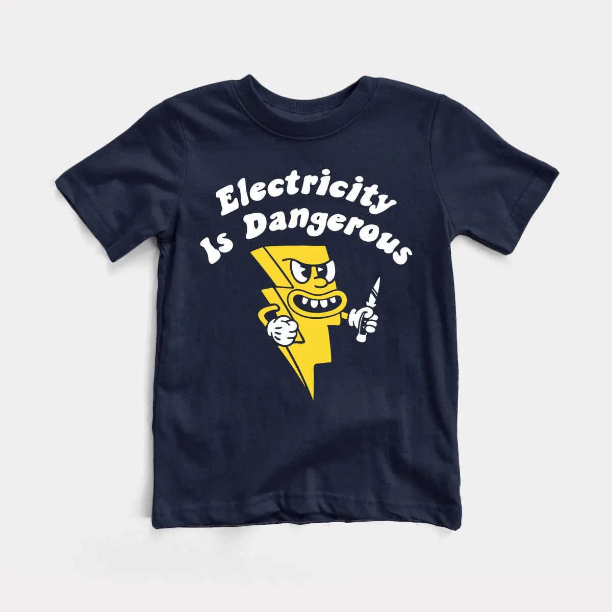 Electricity Is Dangerous Toddler Tee