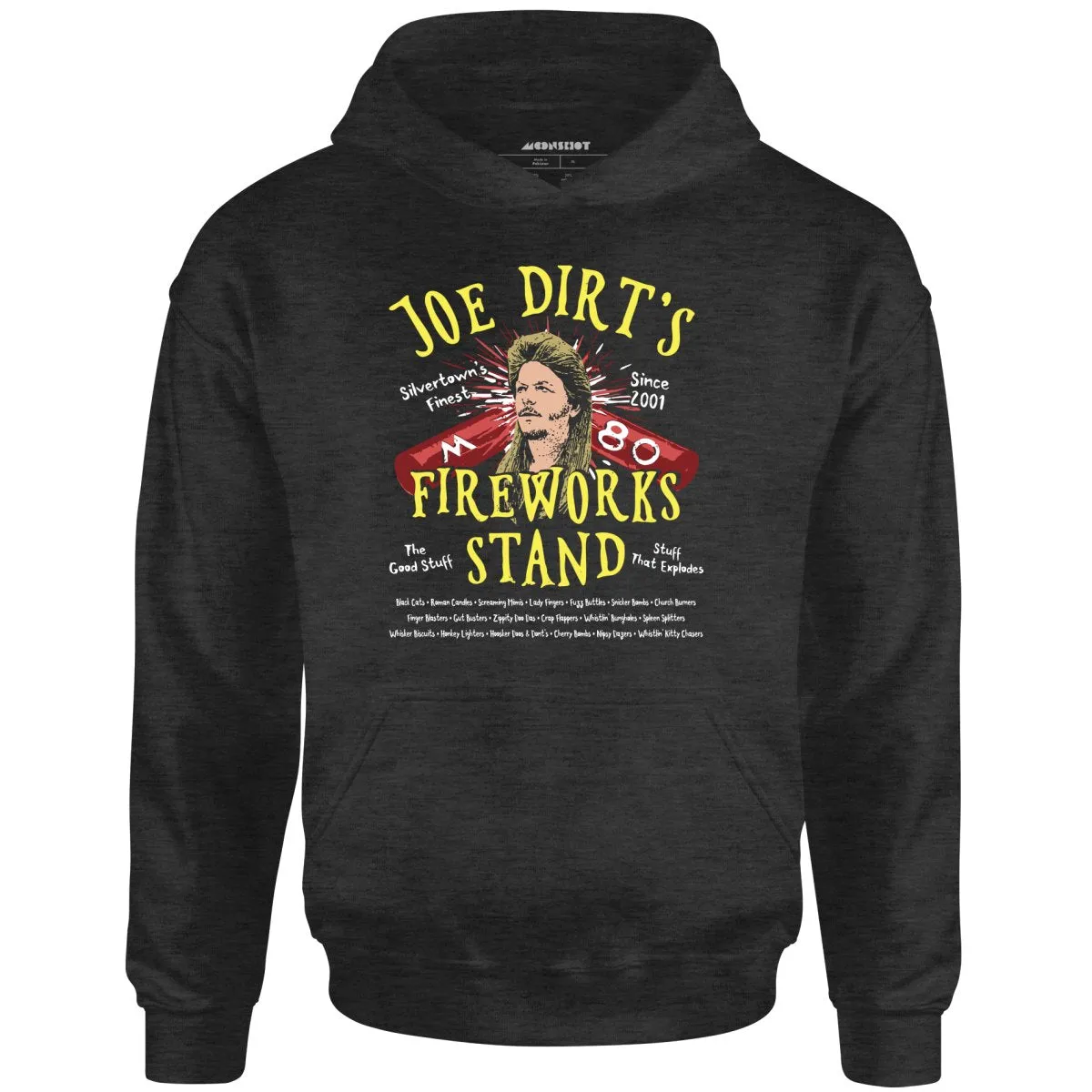Joe Dirt's Fireworks Stand - Unisex Hoodie