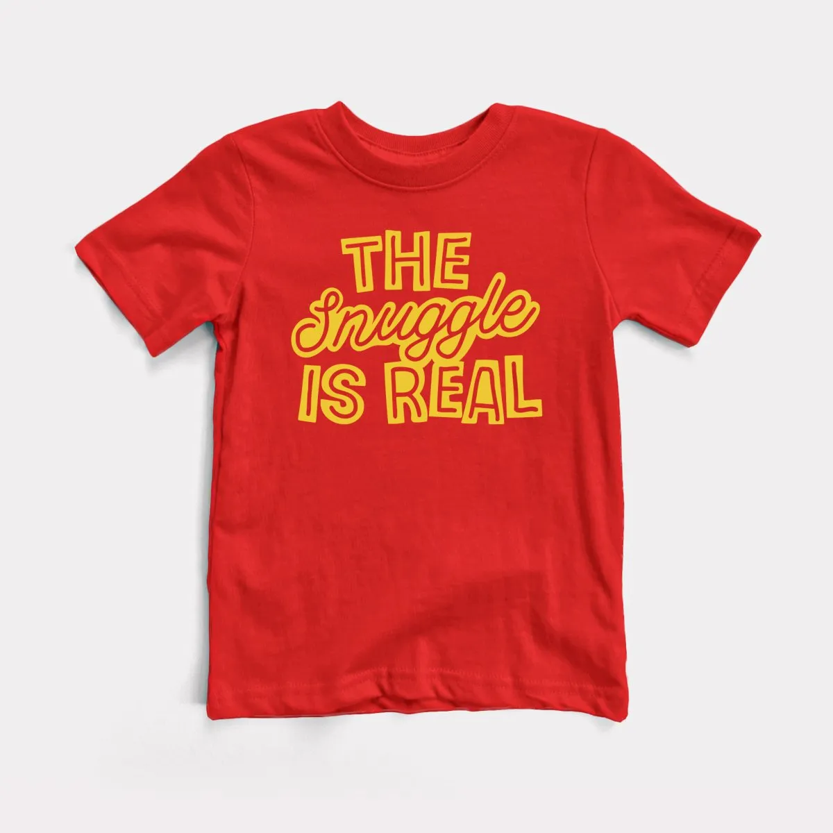 Snuggle Is Real Toddler Tee