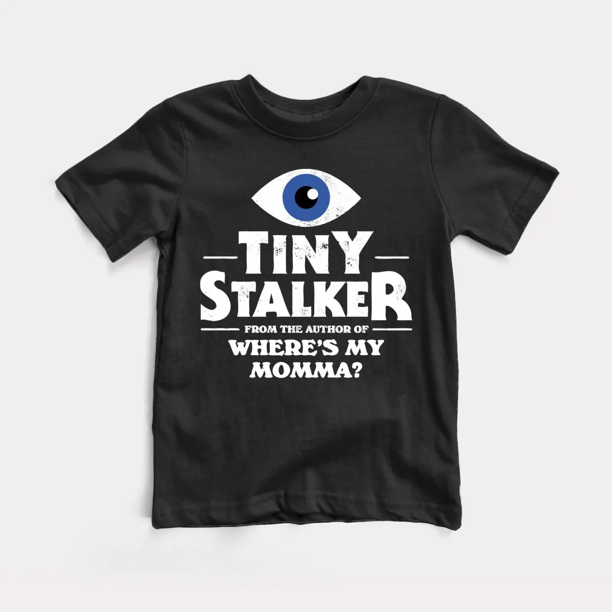 Tiny Stalker Toddler Tee